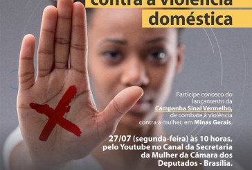 👉👏👏👏👏👏👍”Campanha Sinal Vermelho” será lançada em Minas Gerais coordenada pela Deputada Federal Greyce Elias