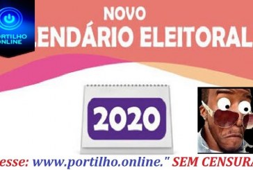 ELEIÇÕES 202O !!! Veja como ficam as datas do Novo Calendário Eleitoral 2020