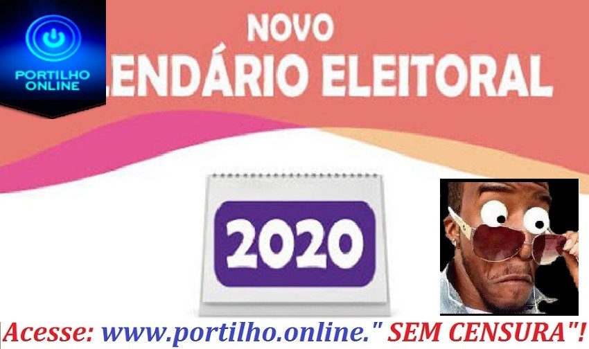 ELEIÇÕES 202O !!! Veja Como Ficam As Datas Do Novo Calendário Eleitoral ...