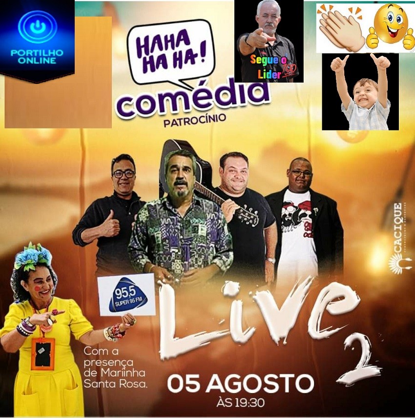 👉🤙👍👏😂🤣😆😅Há..há..há… SEGUNDA ” DOSE”!!!  É HOJE  dia, 05/08/2020 A Comédia de artistas de Patrocinio. LOCAL: Quintal. Presidente Vargas.