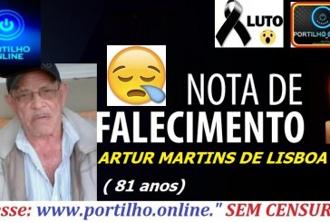 VITIMA DE COVID-19 👉⚰🕯😪🙏🕯😭NOTA DE FALECIMENTO E CONVITE: ARTUR MARTINS DE LISBOA ( 81 anos)