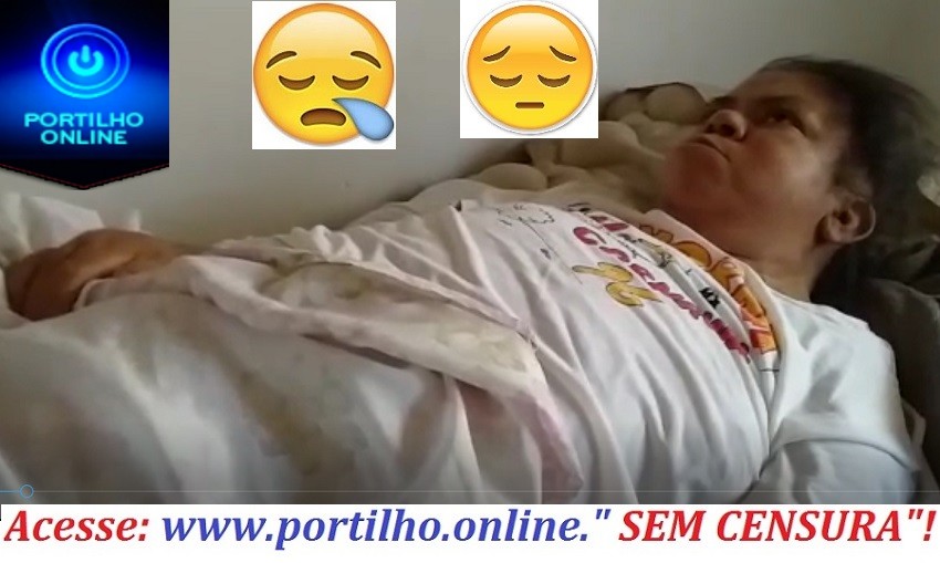 👉😱😢😪😔📹😦ASSISTA O VIDEO…Portilho… O meu nome Sideneia e meus ossos são quebradiços nem consigo ficar de pé. O meu nome Sideneia… Meu fone e 9 9192 – 7889.