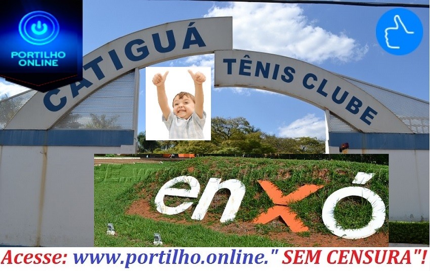 👉😱👍👏✍💸💷💰💶O ENXÓ CLUBE AGORA É DO CATIGUÁ TENIS CLUBE…