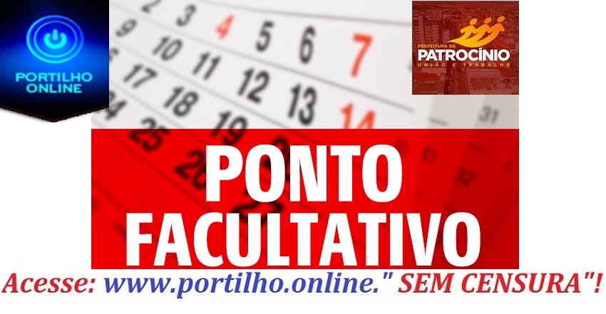 👉🤔👍👊😱🧐🕵️‍♀️😷PONTO FACULTADIVO NAS REPARTIÇÕES PÚBLICAS COMEÇA DIA, 24/12/2020 E DIA 31/12/2020.