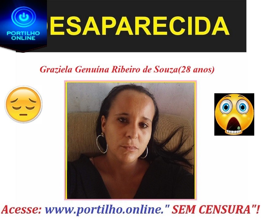 👉🙄😔🚔🚨😱DESAPARECIDA!!!! Graziela Genuína Ribeiro de Souza (28 anos)