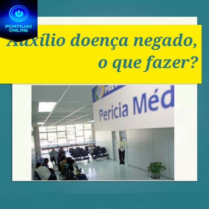 👉🕯⚖⚰⏰💣Auxilio Doença NEGADO! SAIBA o que fazer para não dormir no ponto.