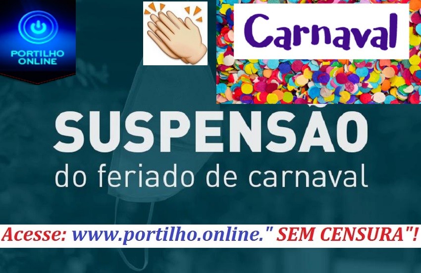 👉👍👏⚖💉🌡⛱🚦🎊🎉MOIÔOHHH!!!! PARABENS A ADMINISTRAÇÃO POR TER CANCELADO OS FERIADOS DE CARNAVAL!!!