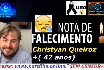 👉😱🌡💉⚰🕯😭NOTA FALECIMENTO DE PESAR!!!Descanse em paz Christyan Queiroz 😢