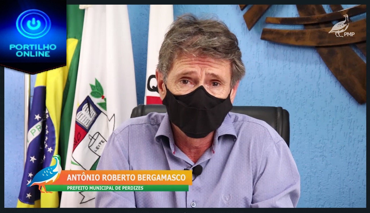 👉😱⚖👊🚨😡💉🧐🕯⚰🚑Prefeito de Perdizes Roberto Bergamasco, restringe toque de recolher.