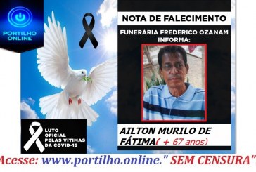 👉😔⚰🕯😪👉😱😭😪⚰🕯😪NOTA DE FALECIMENTO…Faleceu AILTON MURILO DE FÁTIMA, (AILTON DA BOSCH 67 ANOS) FUNERÁRIA FREDERICO OZANAM INFORMA…