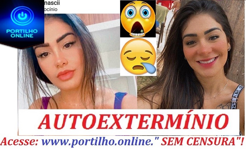 ATUALIZANDO… 👉😱🚨🚑🚒⚰🕯🙄🤔AUTOEXTERMINIO  JOVEM BONITA ( LARA JÚNIA NASCIMENTO REIS( 25 ANOS)