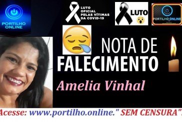 VITIMA DE COVID-19 👉😔⚰🕯😪👉😱😭😪⚰🕯😪NOTA DE FALECIMENTO… FALECEU… Amélia Vinhal… FUNERÁRIA FREDERICO OZANAM INFORMA…