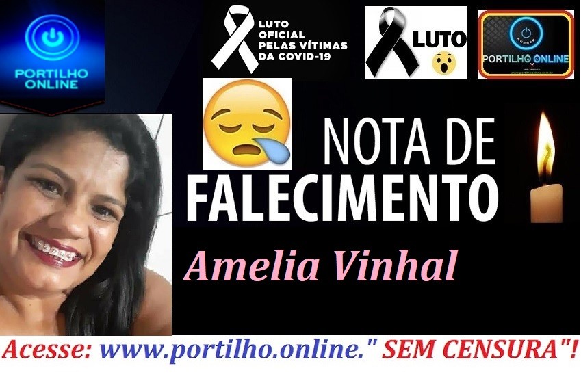 VITIMA DE COVID-19 👉😔⚰🕯😪👉😱😭😪⚰🕯😪NOTA DE FALECIMENTO… FALECEU… Amélia Vinhal… FUNERÁRIA FREDERICO OZANAM INFORMA…