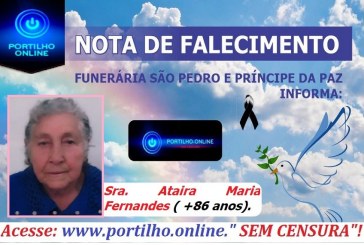 👉😔⚰🕯😪👉😱😭😪⚰🕯😪NOTA DE FALECIMENTO…Faleceu a Sra. Ataira Maria Fernandes aos 86 anos.. FUNERÁRIA SÃO PEDRO E VELÓRIO PRINCIPE DA PAZ INFORMA…
