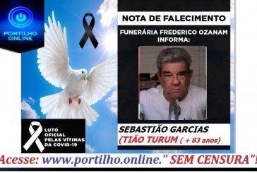 👉😔⚰🕯😪👉😱😭😪⚰🕯😪NOTA DE FALECIMENTO… SEBASTIÃO GARCIAS (TIÃO TURUM)  83 ANOS… FUNERÁRIA FREDERICO OZANAM INFORMA…