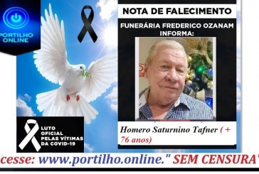 👉😔⚰🕯😪👉😱😭😪⚰🕯😪NOTA DE FALECIMENTO…Faleceu HOMERO SATURNINO TAFENER ( 76 ANOS) .… FUNERÁRIA FREDERICO OZANAM INFORMA…