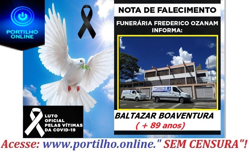 👉😔⚰🕯😪👉😱😭😪⚰🕯😪NOTA DE FALECIMENTO… GASPAR BOAVENTUA 89 ANOS… FUNERÁRIA FREDERICO OZANAM INFORMA…