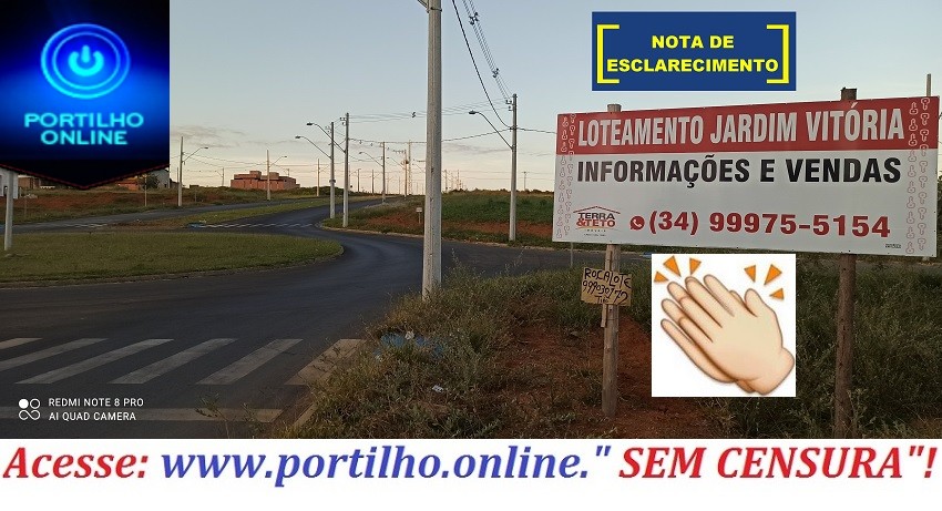 BOAS NOTÍCIAS… 🚨👍🤙👏⚖👏👏👏👏NOTA DE ESCLARECIMENTO PARA OS QUE COMPRAM LOTES NO BAIRRO JARDIM VITÓRIA JUNTO A EMPRESA PATROCÍNIO EMPREENDIMENTOS IMOBILIÁRIOS LTDA.