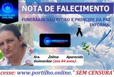 👉😔⚰🕯😪👉😱😭😪⚰🕯😪NOTA DE FALECIMENTO…Faleceu a Sra. Zelma Aparecida Guimarães aos 64 anos.… FUNERÁRIA SÃO PEDRO E VELÓRIO PRINCIPE DA PAZ INFORMA…