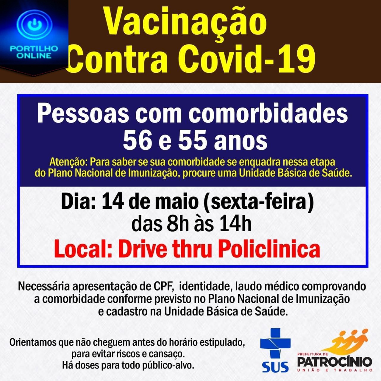 VACINAÇÃO PARA PACIENTES COM COMORBIDADES DE 55 a 56 anos.