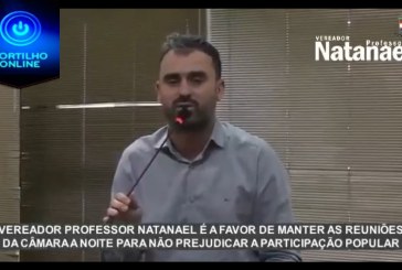 👉👊👍✍👏👏👏VOTAMOS CONTRÁRIO A MUDANÇA DE HORÁRIO DAS REUNIÕES DA CÂMARA MUNICIPAL