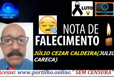 👉😔⚰🕯😪👉😱😭😪⚰🕯😪NOTA DE FALECIMENTO…Faleceu o Sr. Júlio César Caldeira de Oliveira ( Julio careca 66 anos)…