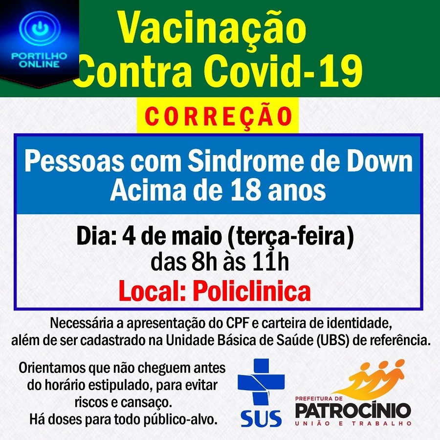 👉🙄😱👍👏💉🌡💉💉💉💉VACINAÇÃO! Nesta terça feira dia, 04/05/2021 serão vacinados os síndrome de down acima de 18 anos. Local: policlinica.