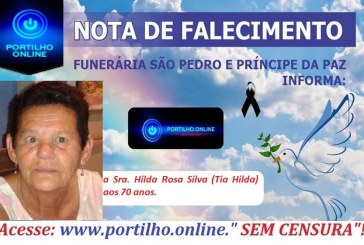 👉😔⚰🕯😪👉😱😭😪⚰🕯😪NOTA DE FALECIMENTO…Faleceu a Sra. Hilda Rosa Silva (Tia Hilda) aos 70 anos.… FUNERÁRIA SÃO PEDRO E VELÓRIO PRINCIPE DA PAZ INFORMA…