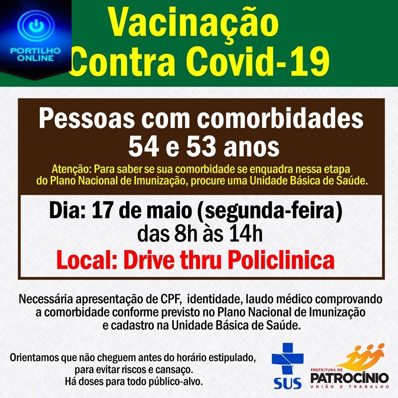 👉🌡💉👊👏👍VACINAÇÃO HOJE SEGUNDA FEIR DIA, 17/05/2021 PARA PACIENTES COM COMORBIDADES DE 53 E 54 ANOS. NA POLICLINICA.