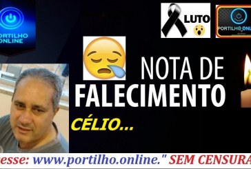 VITIMA DE COVID- 19 👉 😔⚰🕯😪👉😱😭😪⚰🕯😪. NOTA DE FALECIMENTO…Faleceu o Sr. Célio…