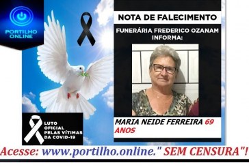 👉 😔⚰🕯😪👉😱😭😪⚰🕯😪 NOTA DE FALECIMENTO…Faleceu a Sra. MARIA NEIDE FERREIRA 69 ANOS.…FUNERÁRIA FREDERICO OZANAM INFORMA…