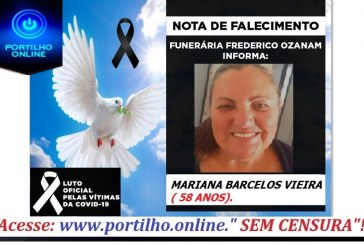 👉 😔⚰🕯😪👉😱😭😪⚰🕯😪 NOTA DE FALECIMENTO…Faleceu a Sra MARIANA BARCELOS VIEIRA ( 58 ANOS).… FUNERÁRIA FREDERICO OZANAM INFORMA…