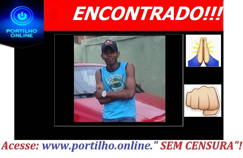 👉👏👊👍👏👊👊👊🙏 ENCONTRADO!!!   David Cristian Lopes ( 25 anos ).