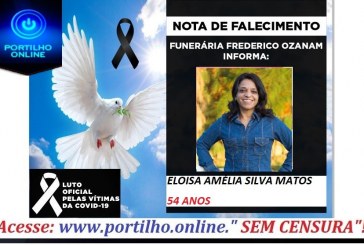 👉 😔⚰🕯😪👉😱😭😪⚰🕯😪 NOTA DE FALECIMENTO…Faleceu a Sra. ELOISA AMÉLIA SILVA MATOS  54 ANOS… FUNERÁRIA FREDERICO OZANAM INFORMA…