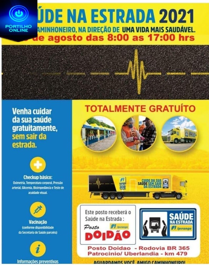 👉👏✍👊🚛🚚🚐🚌🚙🚕🚗SAÚDE NA ESTRADA 2021. DIA, 19/08/2021. UMA VIDA MAIS SAUDÁVEL  NO POSTO DOIDÃO-BR 365. É GRATUITO ESSA PARADA!