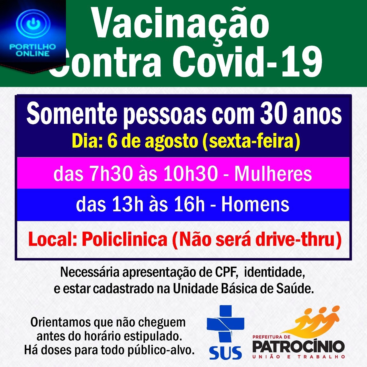 💉💉💉💉💉🌡🤧😷👍 NESTA SEXTA FEIRA DIA, 06/08/2021. VACINAÇÃO PARA HOMENS E MULHERES DE ‘ 30‘ ANOS. NÃO SERÁ DRIVE THRU, VAI SER “A PÉ THRU” NA POLICLINICA.