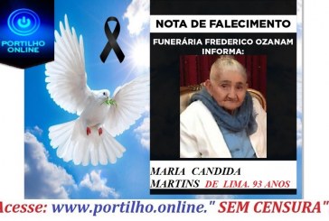 👉 😔⚰🕯😪👉😱😭😪⚰🕯😪 NOTA DE FALECIMENTO… Faleceu a Sra. MARIA  CANDIDA  MARTINS  DE  LIMA. 93 ANOS… INFORMOU A FUNERÁRIA FREDERICO OZANAM