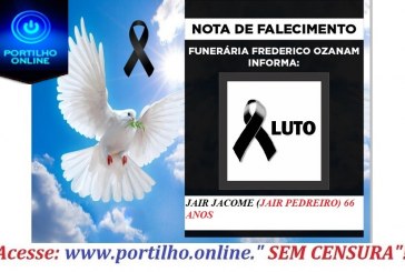 👉😔⚰🕯😪👉😱😭😪⚰🕯😪 NOTA DE FALECIMENTO. Faleceu JAIR JACOME (JAIR PEDREIRO) 66 ANOS… INFORMOU A FUNERÁRIA FREDERICO OZANAM…