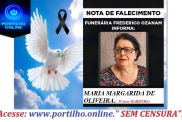 👉 ATUALIZANDO😔⚰🕯😪👉😱😭😪⚰🕯😪 NOTA DE FALECIMENTO. Faleceu a Sra. MARIA MARGARIDA DE OLIVEIRA.( 59 anos MARIINHA) INFORMOU A FUNERÁRIA FREDERICO OZANAM…