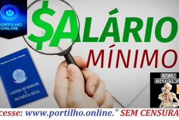 👉🙄😳👍💸💵💴💰💷💷NOVO SALÁRIO ‘MINIMO MESMO’!! Mais uma alteração! Salário mínimo para 2022 tem nova mudança; veja o novo valor