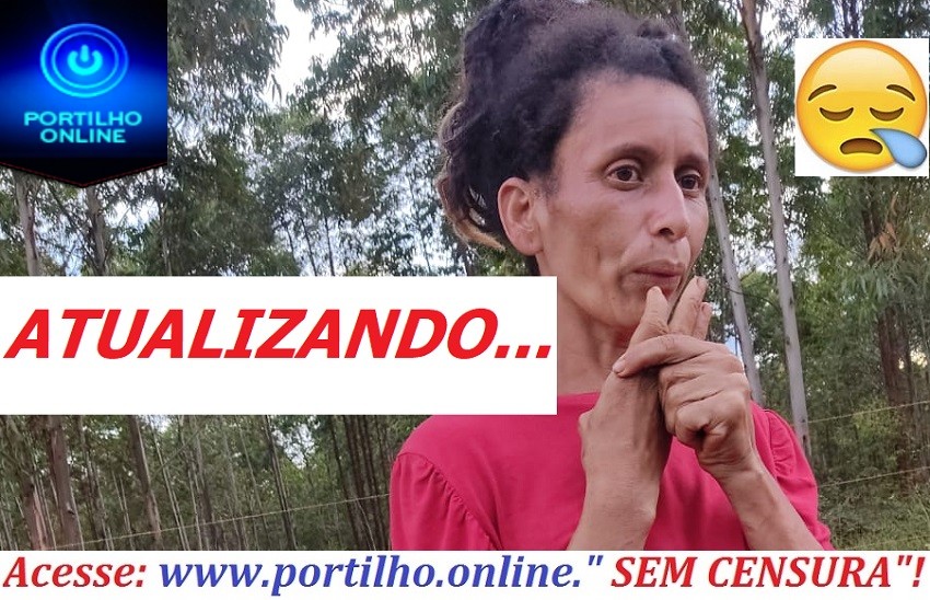 👉🚔🚨😞😔😪😧🙏👏ATUALIZANDO INFORMAÇÕES DA (Eliane Pereira  da Silva) QUE FOI POSTADO AQUI NO SITE.