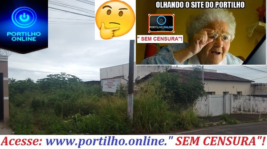 👉🙄😱😡👎👊🤔🤔🤔🤔🤔🤔🙄🤐🤫🤫Portilho…Será que esse lote é de algum peixe do secretário de obra?