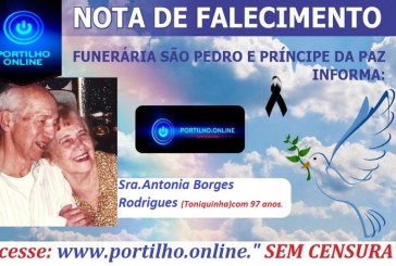 👉 ⚰😔🕯😪😭NOTA DE FALECIMENTO… Faleceu neste sabado, dia, 05/02/2022 a Sra. Antonia Borges Rodrigues (Toniquinha)com 97 anos…. FUNERÁRIA SÃO PEDRO E VELÓRIO PRÍNCIPE DA PAZ INFORMA…