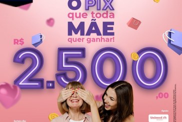👉🙌👏🤜👍👏🌟ACIP/CDL iniciam Campanha do Dia das Mães que vai sortear PIX de R$ 2.500,00 entre os clientes das lojas participantes