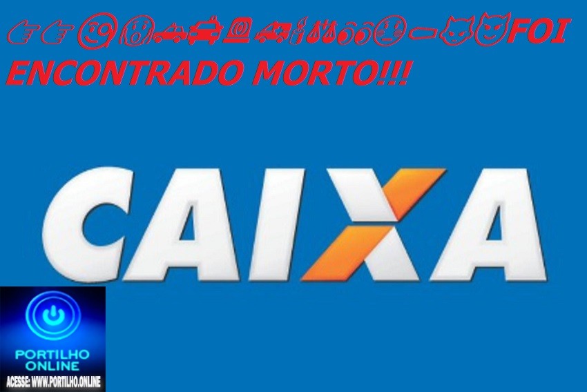 👉👉🧐😱🚓🚔🚨🚑🕯⚖👀😳⚰👿😈FOI ENCONTRADO MORTO!!! Diretor da Caixa Econômica Federal é encontrado morto na sede do banco em Brasília