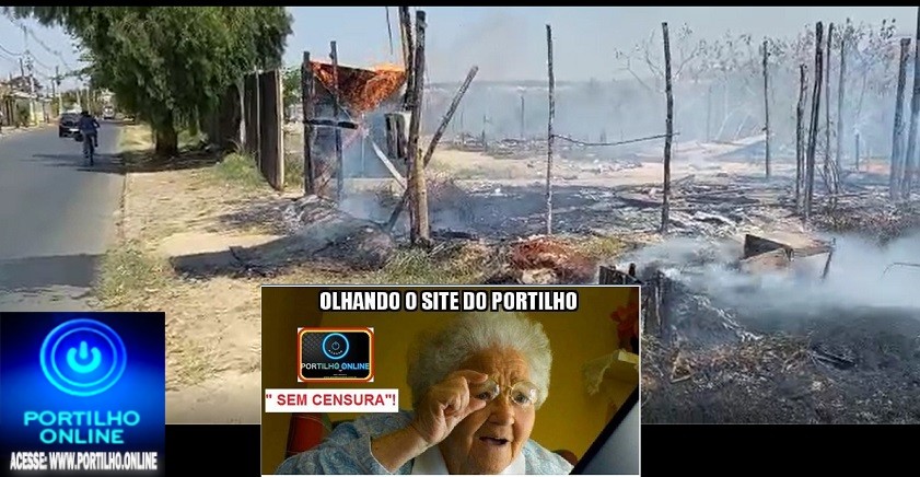 🚒🚑🚓🚔🚨💥🔥💨🌪🔥Portilho, cansamos de pedir ajuda ao bombeiros. Se quer eles vieram aqui nos ajudar apagar o fogaréu!!!QUEIMOU TUDO!!! “CABANA DO REGÃO” PARALISADO FOI INCENDIADO DEVIDO AÇÕES DE VÂNDALOSSSS!!!