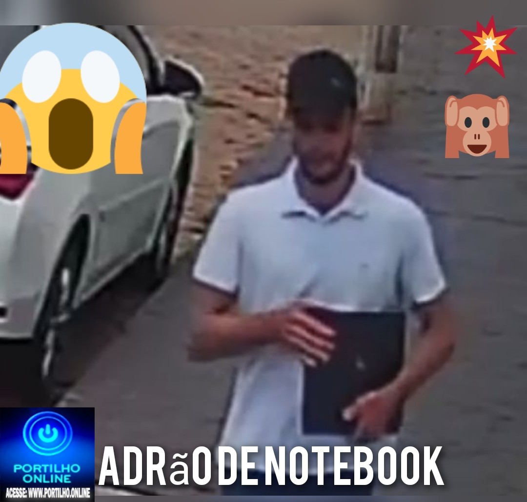 👉✍⚖🚑🚀😡🙄🚔😱🎞🔍💻LADRÃO DE NOTEBOOK!!! VOCÊ RECONHECE ELE???