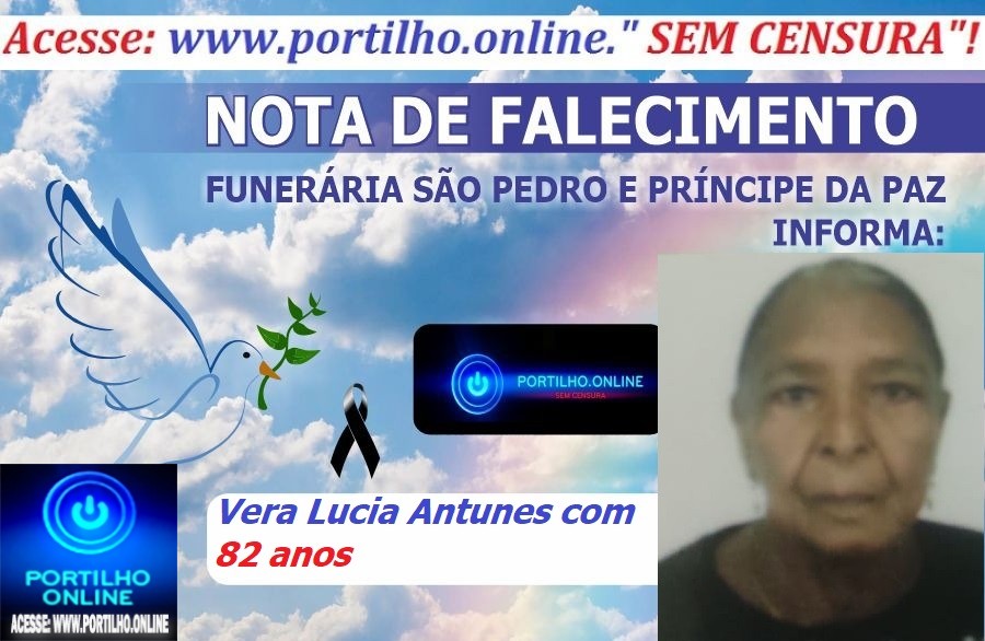 ⚰🕯😪👉😱😭😪⚰🕯😪 NOTA DE FALECIMENTO… Faleceu ontem em Patrocínio. Vera Lucia Antunes com 82 anos. A FUNERÁRIA SÃO PEDRO E VELÓRIO PRÍNCIPE DA PAZ