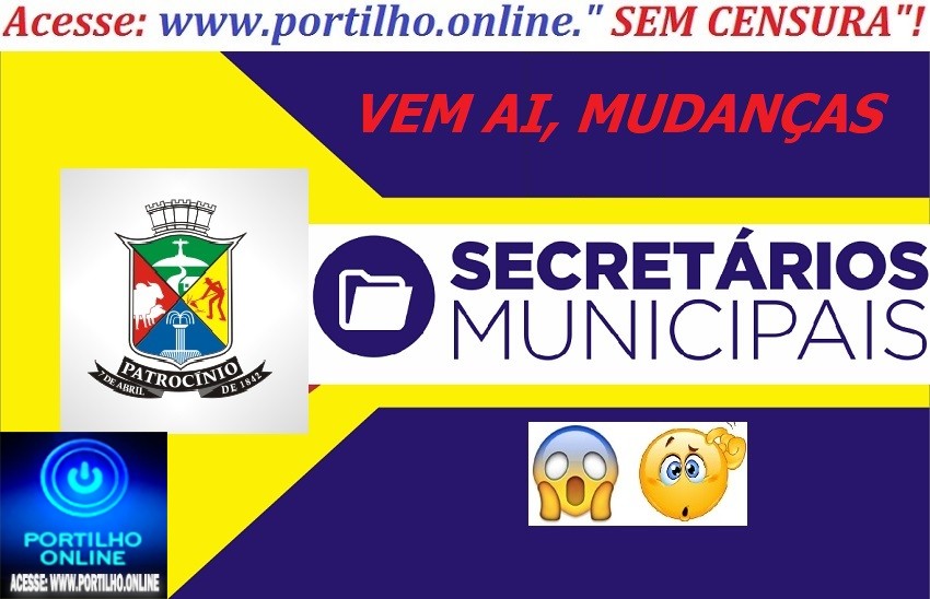 👉🚀🤔😳😱👀🙄🤐😎🧐🤓QUAIS AS SECRETARIAS QUE TERÃO NOVOS COMANDOS???