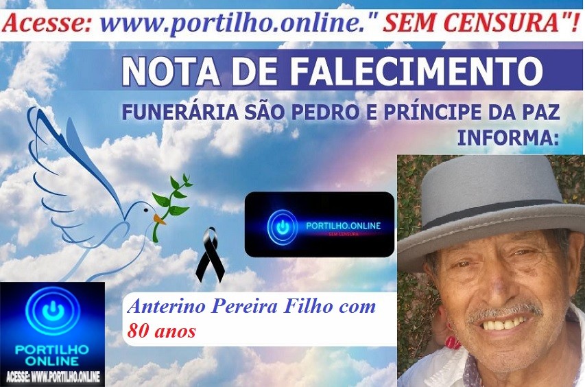 👉 LUTO!!! ⚰🕯😔😪⚰🕯😪👉😱😭😪⚰🕯😪 NOTA DE FALECIMENTO… Nota de Falecimento Faleu hoje em Uberlândia Anterino Pereira Filho com 80 anos… A FUNERÁRIA SÃO PEDRO E VELÓRIO PRÍNCIPE DA PAZ” INFORMA…